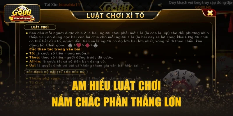 Am hiểu luật chơi nắm chắc phần thắng lớn
