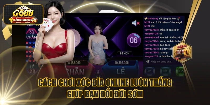 Cách chơi xóc đĩa online luôn thắng