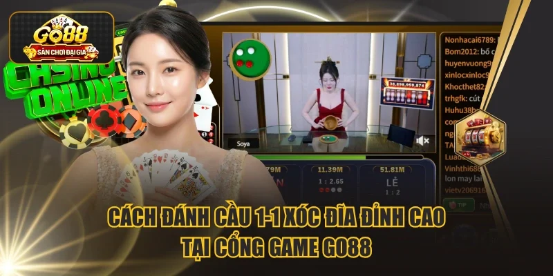 Cách đánh cầu 1-1 xóc đĩa