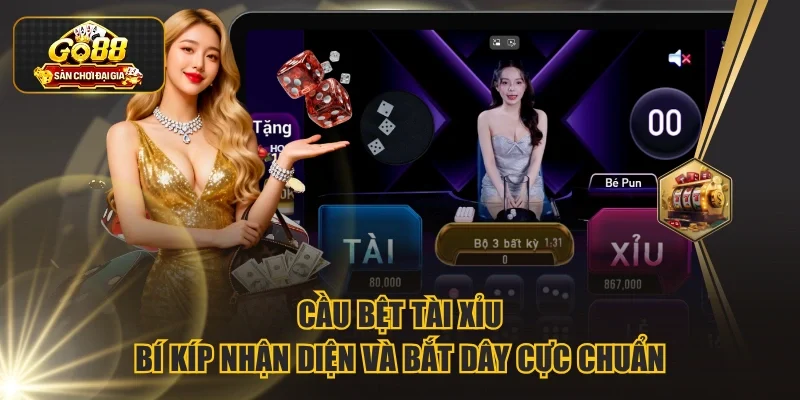 Cầu bệt tài xỉu
