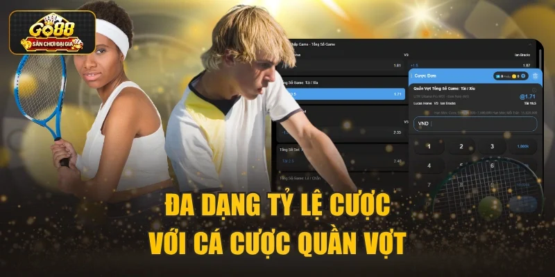 Đa dạng tỷ lệ cược với cá cược quần vợt