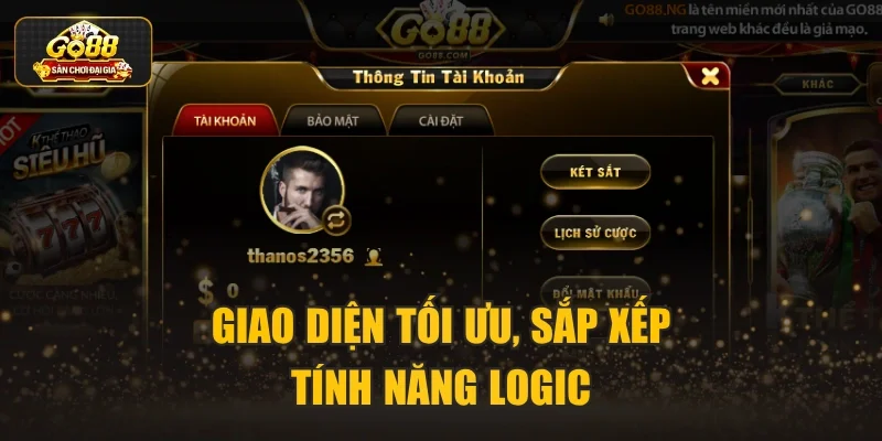 Giao diện tối ưu, sắp xếp tính năng logic