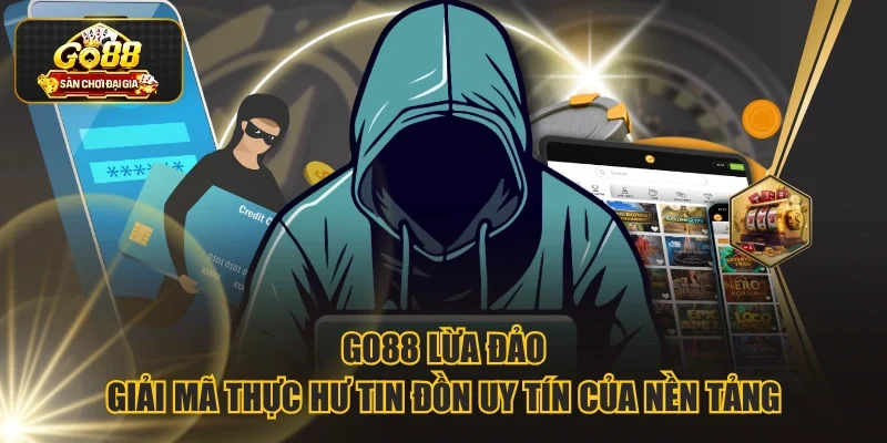Go88 lừa đảo